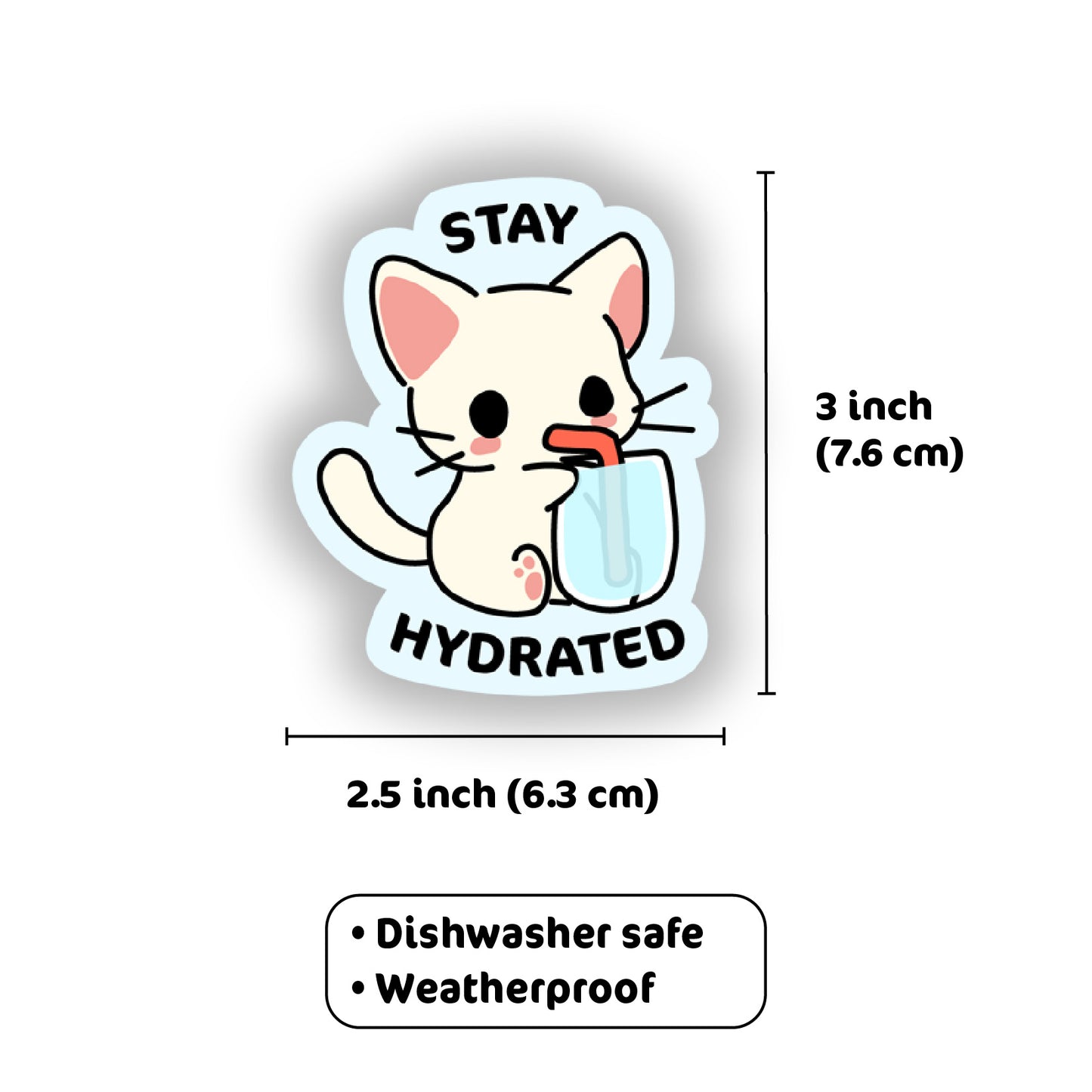 Stay Hydrated Vinyl Sticker