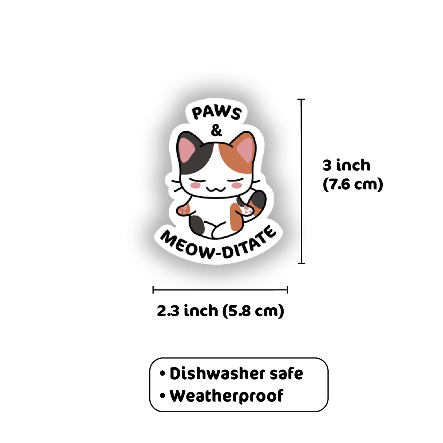 Paws & Meow-ditate Vinyl Sticker