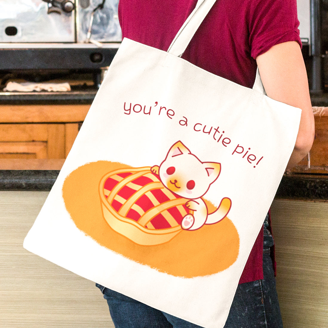 You're a Cutie Pie Tote Bag
